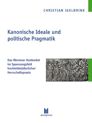 cover image of Kanonische Ideale und politische Pragmatik